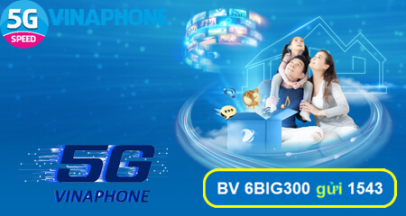 Hướng dẫn đăng ký gói cước 6BIG300 Vinaphone ưu đãi siêu khủng 6GB mỗi ngày trong nửa năm
