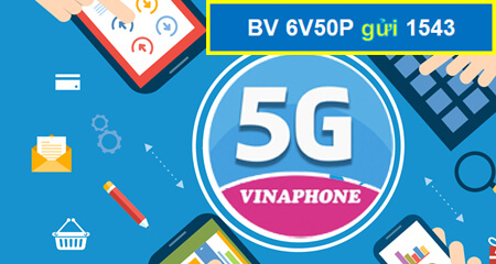 Đăng ký gói cước 6V50P Vinaphone ưu đãi gọi kèm data sử dụng trong 6 tháng chỉ với 250K