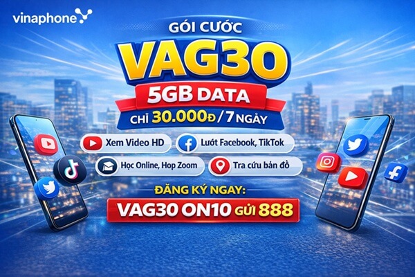 Gói cước VAG30 Vinaphone - Giá siêu rẻ, dùng trong 7 ngày có ngay 5GB